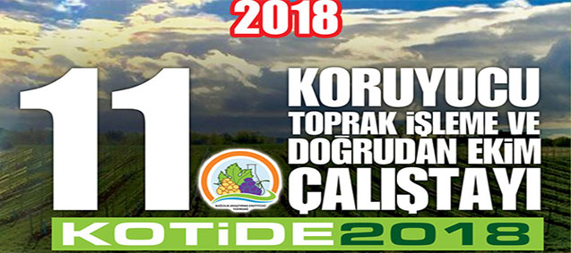 11. Koruyucu <b>Toprak İşleme</b> ve <b>Doğrudan Ekim</b> Çalıştayı