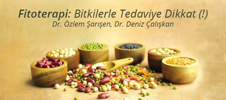 <b>Fitoterapi:</b> Bitkilerle Tedaviye Dikkat (!)