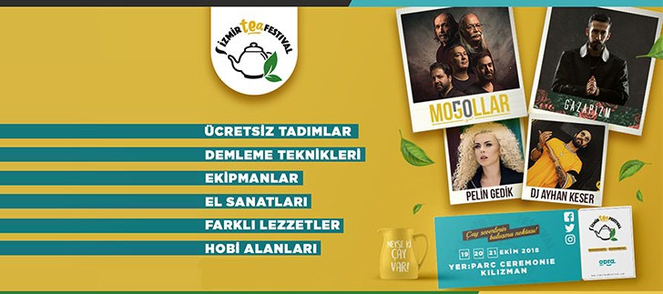 <b>İzmir Çay Festivali</b> 2018 19-20-21 Ekim’de!